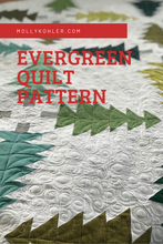 Load image into Gallery viewer, Evergreen Quilt Pattern PDF